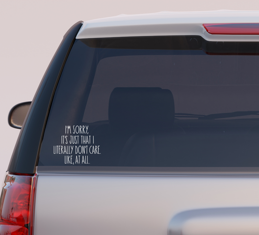 I Don't Care Vinyl Decal