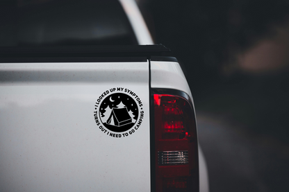 Need To Go Camping Vinyl Decal