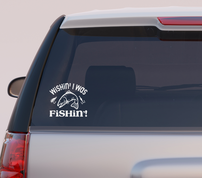 Wishin' I Was Fishin' Vinyl Decal