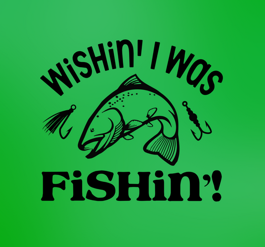 Wishin' I Was Fishin' Vinyl Decal