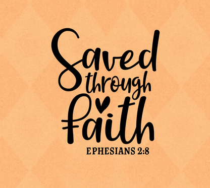 Saved Through Faith Vinyl Decal