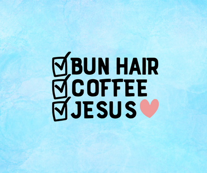 Bun Hair Coffee Jesus Vinyl Decal